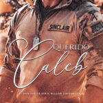 Capa do eBook Kindle Querido Caleb (Willow University) de Nath Queiroz e Tami Rangel – romance sobre mãe solo, cartas, reencontro e segredos