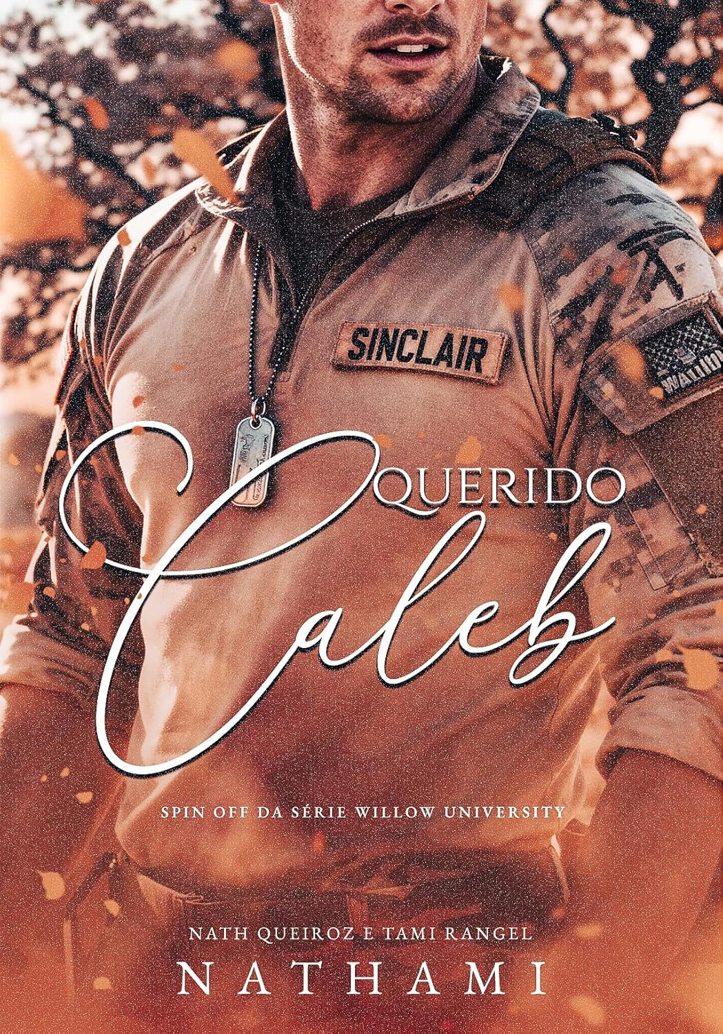 Capa do eBook Kindle Querido Caleb (Willow University) de Nath Queiroz e Tami Rangel – romance sobre mãe solo, cartas, reencontro e segredos