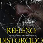 Capa do livro Reflexo Distorcido – thriller brasileiro sobre gêmeos, mansão e mistério