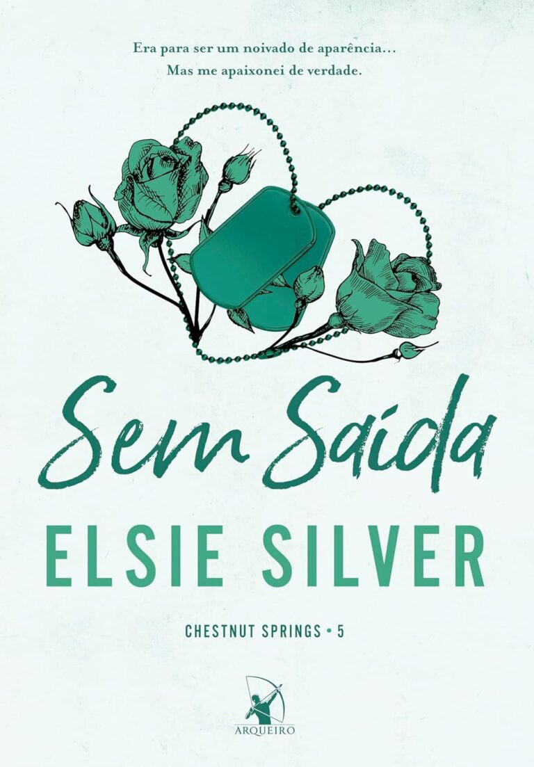 Capa do livro Sem saída (Chestnut Springs – Livro 5) de Elsie Silver – romance de noivado falso entre Beau Eaton e Bailey Jansen