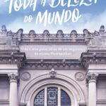 Capa do ebook 'Toda a beleza do mundo' mostrando a perspectiva de um segurança de museu sobre arte e vida