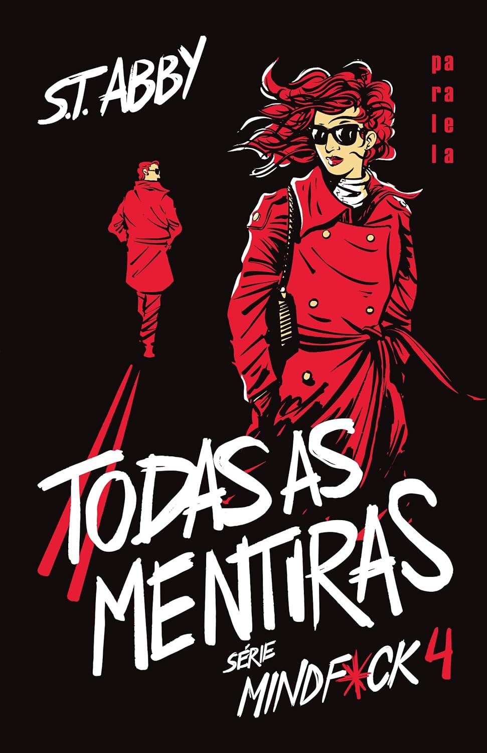 Capa do livro Todas as mentiras: Sucesso do Tiktok – Mindf*ck (Livro 4) com cenário urbano noturno, neon TikTok, silhueta de serial killer e agente do FBI, edição da Paralela 2026