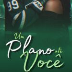 Capa do eBook Kindle "Um Plano Até Você" de Sirena Mere – romance sobre gravidez inesperada e amor entre Emily Miller e o capitão de hóquei Thomas Halle