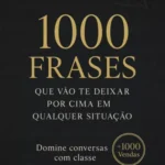 ebook 1000 frases que vão te deixar por cima em qualquer situação