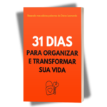 ebook 31 dias organizar transformar vida vida com deus
