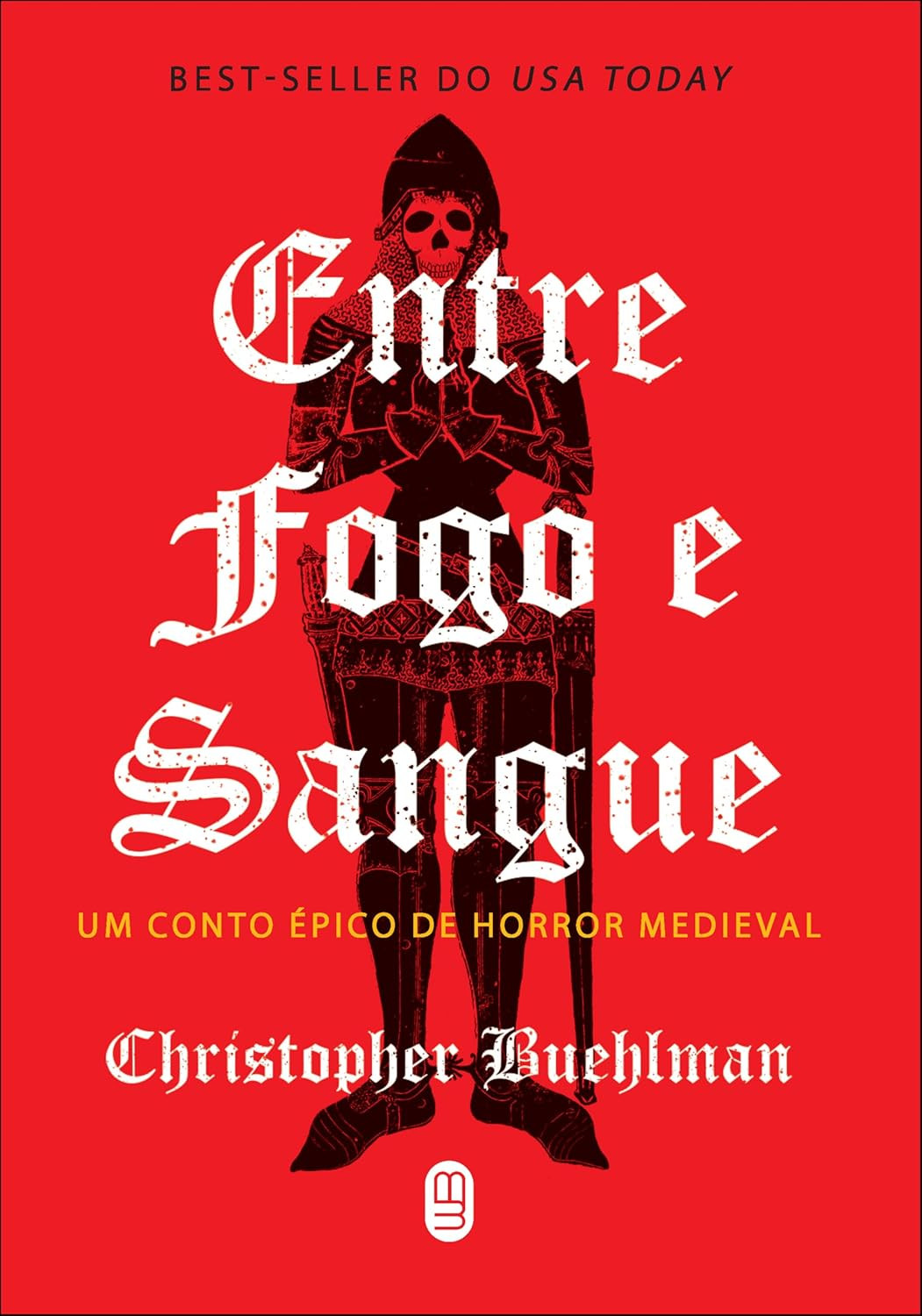 Entre Fogo e Sangue capa livro Christopher Buehlman fantasia sombria 2026