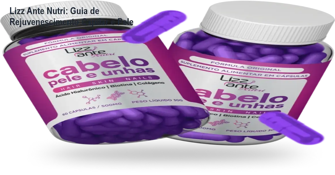 Lizz Ante Nutri: Guia de Rejuvenescimento Capilar e Pele 1 Capa do guia Lizz Ante Nutri mostrando cabelos volumosos, pele firme e unhas fortes