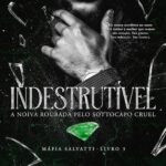 Capa do livro Indestrutível: A Noiva Roubada pelo Sottocapo Cruel com figura mafiosa e mulher grávida em cenário noturno italiano