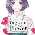 Kaoru Hana The Fragrant Flower Blooms With Dignity Volume 06 manga cover Rintaro Tsumugi and Kaoruko Waguri