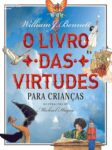 Capa do livro das virtudes para crianças sendo lida em família, destacando aprendizados de valores