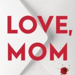 Love Mom psychological thriller book cover
