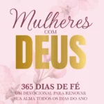Devocional feminino 2026 Mulheres Com Deus 365 dias de fé oração diária livro King Books