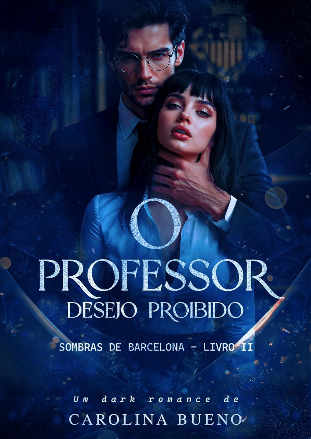 Dark romance proibido professor aluna diferença de idade enemies to lovers Sombras de Barcelona