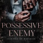 Mafia boss chained in basement with woman from Possessive Enemy book cover