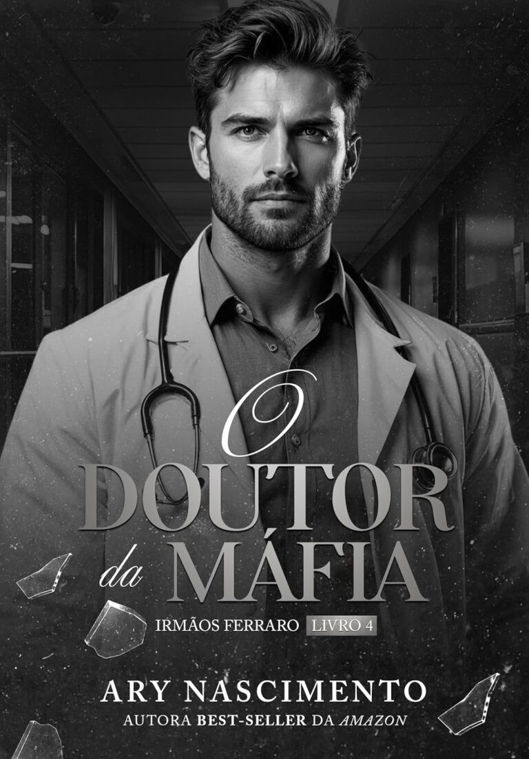 Capa do livro O doutor da máfia Irmãos Ferraro 4 Ary Nascimento