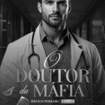 Imagem do cirurgião Riccardo Ferraro e da residente Amaya Duval no hospital, romance de máfia e suspense