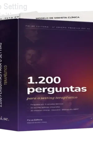 1.200 Perguntas para o Setting Terapêutico – Guia Definitivo