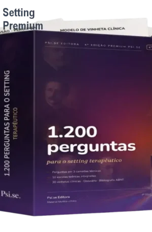 1.200 Perguntas para o Setting Terapêutico – 4ª Edição Premium