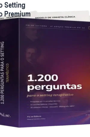 1.200 Perguntas para o Setting Terapêutico – 4ª Edição Premium