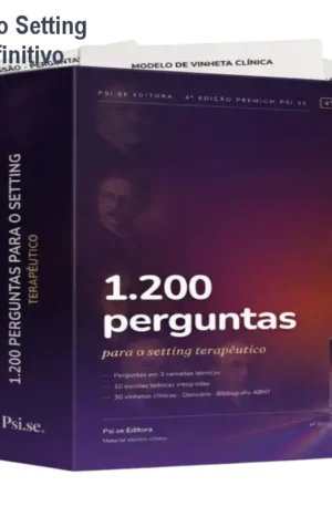 1.200 Perguntas para o Setting Terapêutico – Guia Definitivo