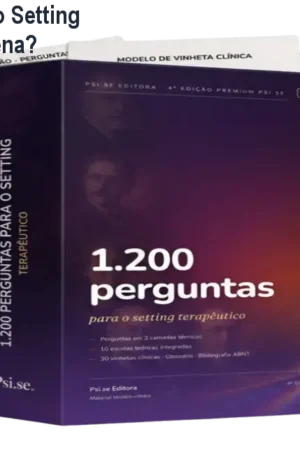 1.200 Perguntas para o Setting Terapêutico – Vale a Pena?