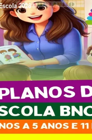 300 Planos Diários Pré-Escola 2026 – BNCC