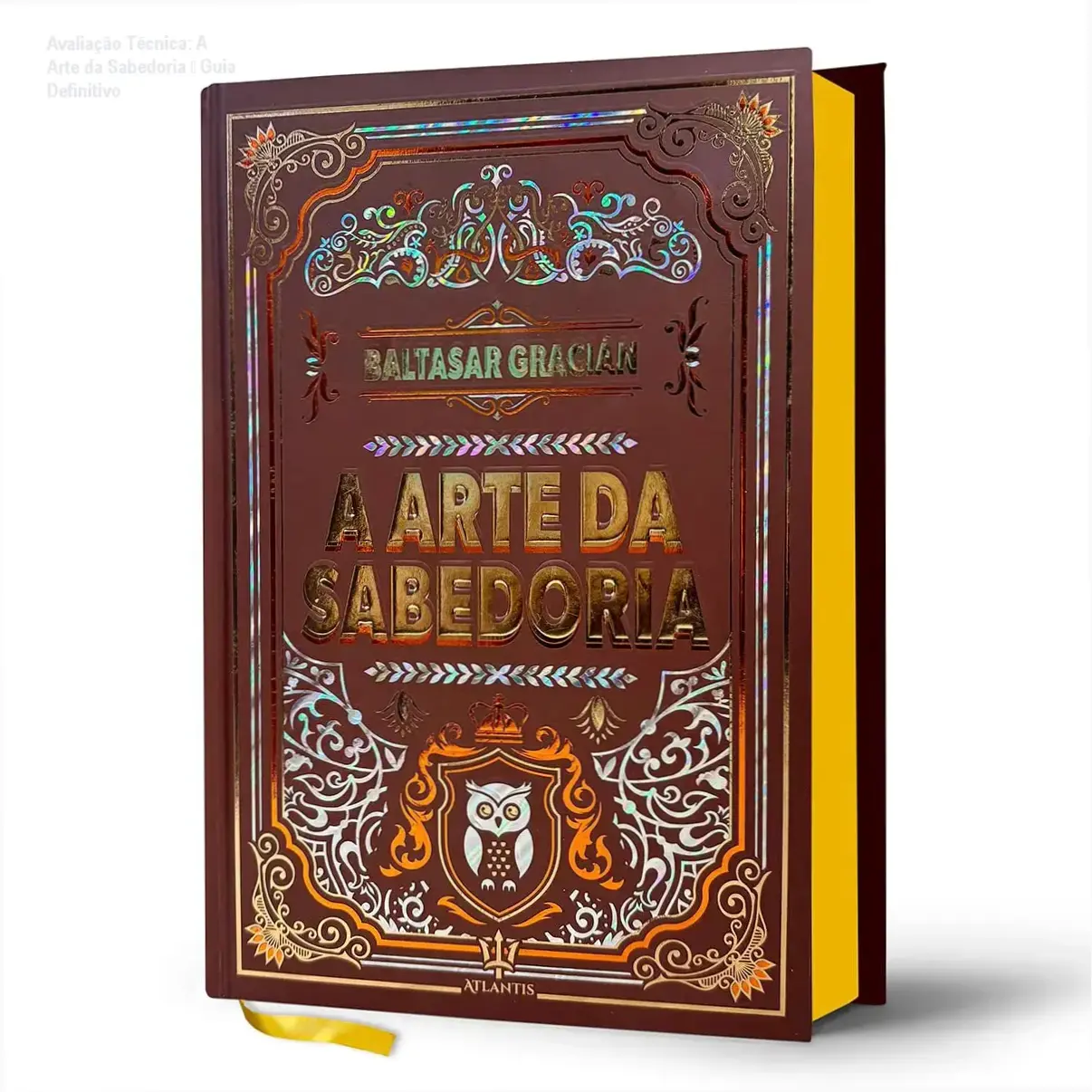 Capa dura elegante do livro A Arte da Sabedoria de Baltasar Gracián