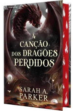 A Canção dos Dragões Perdidos: continuação épica de O Despertar da Lua Caída
