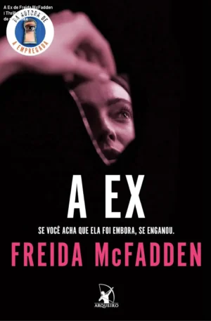 A Ex de Freida McFadden – Thriller psicológico de suspense