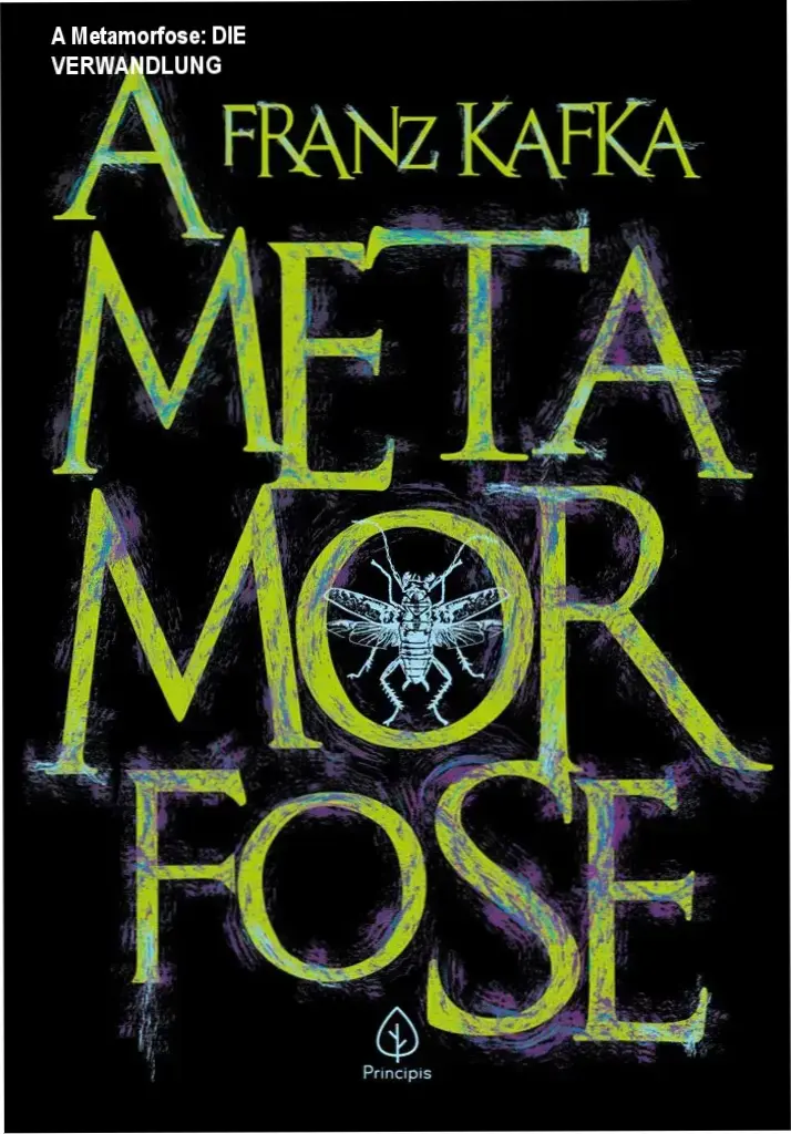 A Metamorfose: DIE VERWANDLUNG 1 a metamorfose die verwandlung