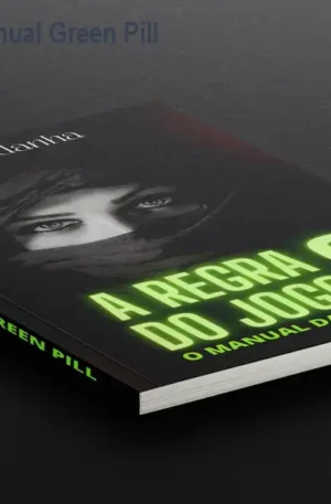 A Regra do Jogo 2 – Manual Green Pill de Senhor Saldanha
