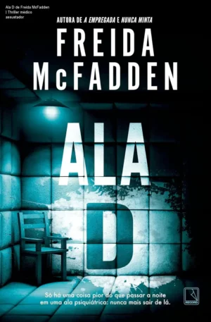Ala D de Freida McFadden – Thriller médico assustador