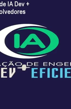 Curso de Engenharia de IA Dev + Eficiente para desenvolvedores