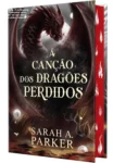 Capa informativa sobre o tema A canção dos dragões perdidos – A continuação de "O despertar da lua caída" em capa dura e com pintura trilateral