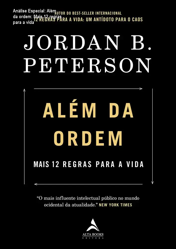 Análise Especial: Além da ordem: Mais 12 regras para a vida 1 Capa informativa sobre o tema Além da ordem: Mais 12 regras para a vida