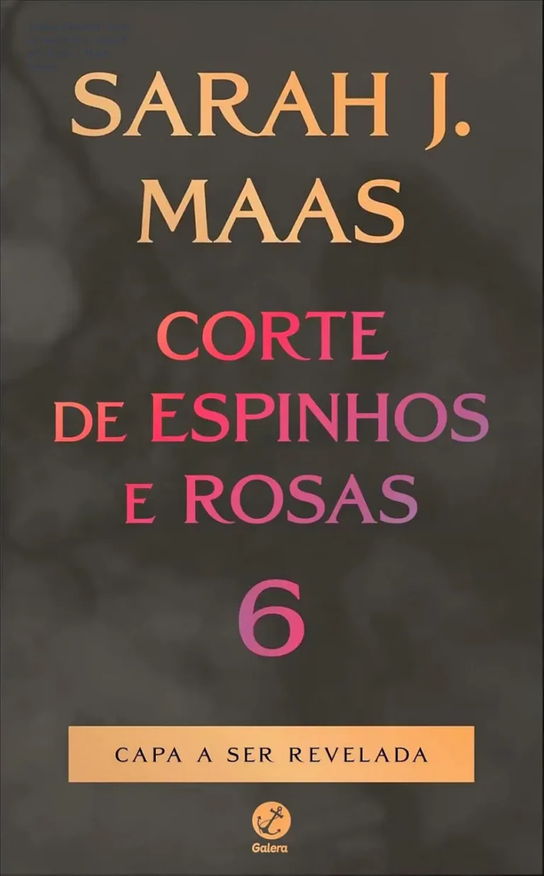 Análise Especial: Corte de espinhos e rosas 6 por Sarah J. Maas (Autor) 2 Capa informativa sobre o tema Corte de espinhos e rosas 6 por Sarah J. Maas (Autor)