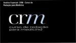 Capa informativa sobre o tema CRM - Curso de Redação para Medicina