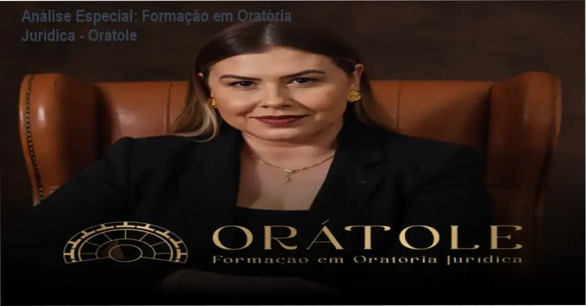 Análise Especial: Formação em Oratória Jurídica - Orátole 1 Capa informativa sobre o tema Formação em Oratória Jurídica - Orátole