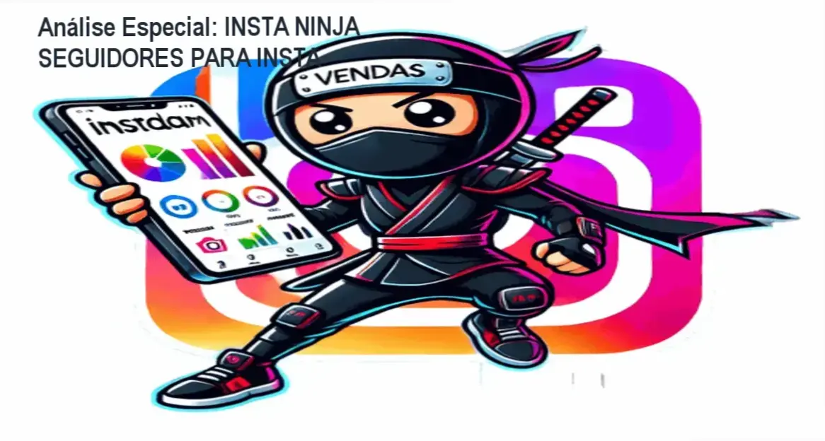 Análise Especial: INSTA NINJA SEGUIDORES PARA INSTA 1 Capa informativa sobre o tema INSTA NINJA SEGUIDORES PARA INSTA