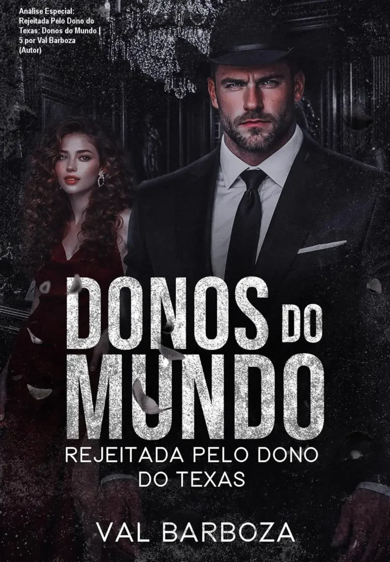 Capa informativa sobre o tema Rejeitada Pelo Dono do Texas: Donos do Mundo | 5 por Val Barboza (Autor)