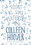 Capa informativa sobre o tema Todas as suas (im)perfeições Edição Português por Colleen Hoover (Autor)