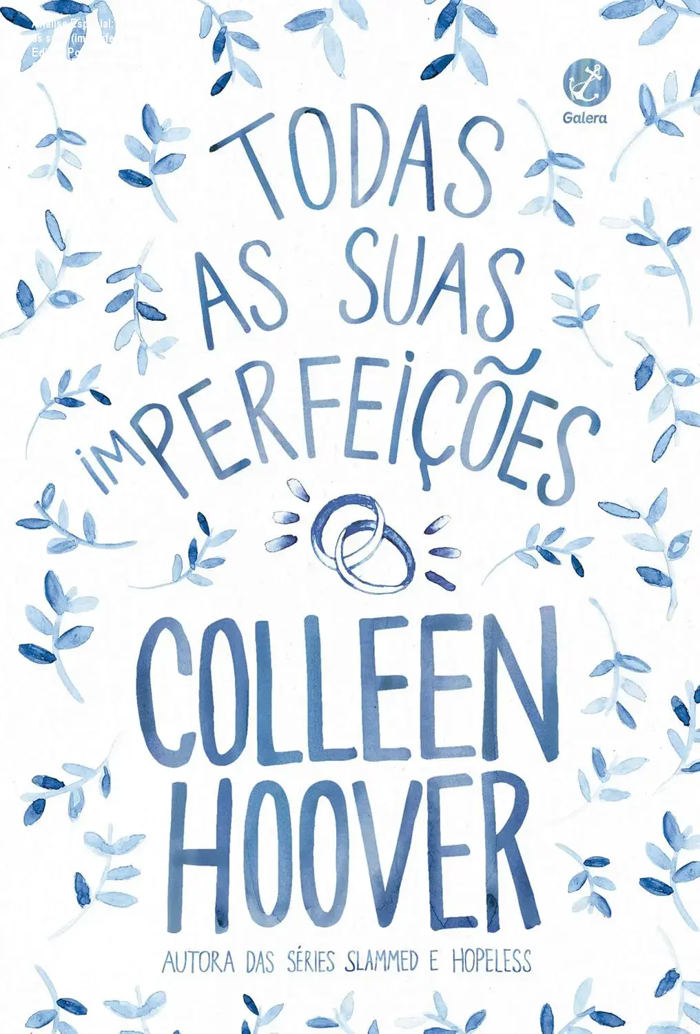 Análise Especial: Todas as suas (im)perfeições Edição Português por Colleen Hoover (Autor) 1 Capa informativa sobre o tema Todas as suas (im)perfeições Edição Português por Colleen Hoover (Autor)