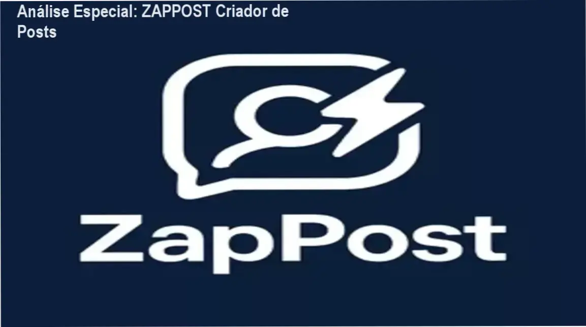 Análise Especial: ZAPPOST Criador de Posts 1 Capa informativa sobre o tema ZAPPOST Criador de Posts