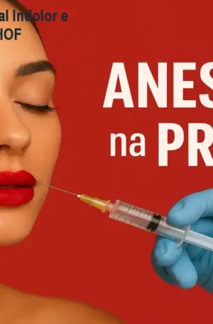 Domine a Anestesia Labial Indolor e Amplie Sua Carreira em HOF