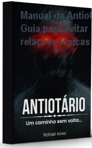 Manual do Antiotário – Guia para evitar relações tóxicas