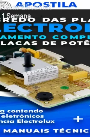 Apostila Segredo das Placas Electrolux – Domine o Reparo em 1 Semana