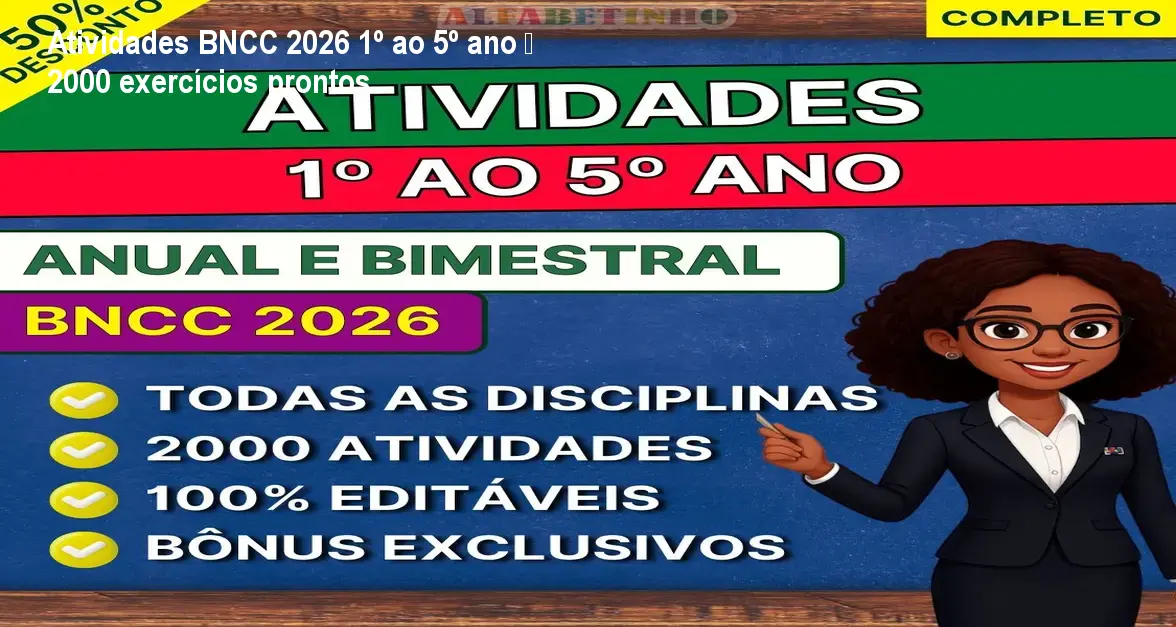Atividades BNCC 2026 1º ao 5º ano – 2000 exercícios prontos 1 Atividades BNCC 2026 1º ao 5º ano – 2000 exercícios prontos