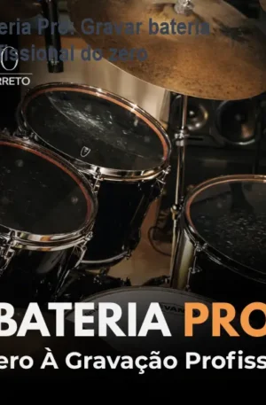 Bateria Pro: Gravar bateria profissional do zero