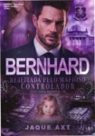 Capa do eBook Bernhard: memória fotográfica e drama na Máfia Wolfram