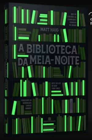 Biblioteca da Meia-Noite – Romance de Vida e Escolhas